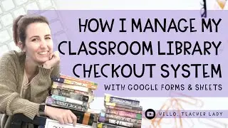 Easy Classroom Library Checkout System 📚 How I Use Google Forms & Google Sheets