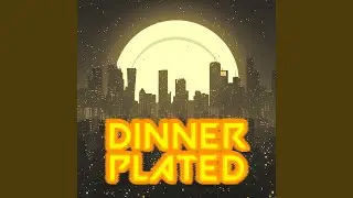 Dinner Plated
