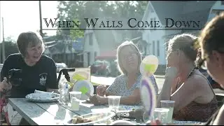 When Walls Come Down