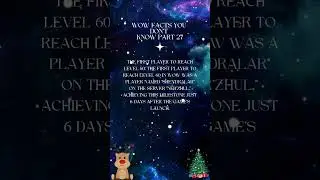 WoW Facts You Don't Know