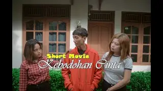 KEBODOHAN CINTA