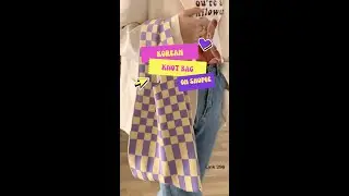 KOREAN KNOT BAG FINDS ON SHOPEE