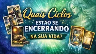 Quais ciclos estão se encerrando em sua vida? O que vai chegar ?