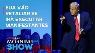 Trump ENCERRA DIÁLOGO com Irã e promete tomar “MEDIDAS DURAS”; SAIBA MAIS