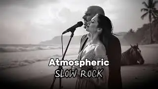 [RELAX Slow Rock Music 2026 Vol 164 🎧] Rock | Ballad | Sleep | Soft Rock | Enjoy