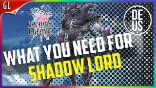 What you need for Shadow Lord Trial Guide Final Fantasy Brave Exvius | FFBE