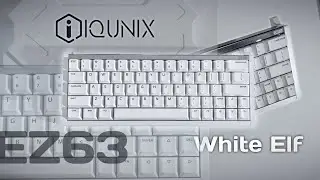 IQUNIX EZ63 White Elf unboxing and quick review | Wooting killer but more expensive