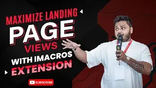 Maximize Your Landing Page Views with iMacros Extension
