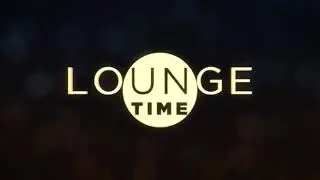 Lounge Time (BRIDGE TV CLASSIC)