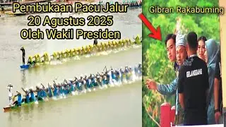 Pembukaan Pacu Jalur 20 Agustus 2025 Oleh Wakil Presiden #pacujalur #pacujalur2025 #kuansingriau 