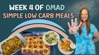 Week 4 of OMAD | Simple OMAD meals | Keto and Low Carb meals | What I Eat to Lose Weight