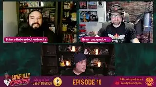 Lawfully Chaotic - Episode 16: The Bearded Nerd joins us