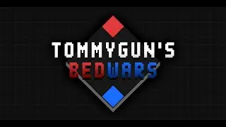 TOMMYGUN'S BEDWARS TRAILER