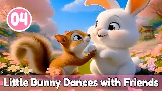 04   Little White Bunny Dances with Friends | #babysongs