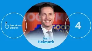 EP4 | Josh Helmuth: Atypical Anchor - Broadcast Bulletin