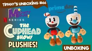 MightyMojo's THE CUPHEAD SHOW! Plushies I Bought on Amazon for Prime Day! | Tiffany's Unboxing #66