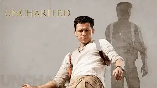 Uncharted- The Movie (Preview)