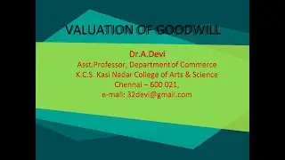 Valuation of Goodwill -Introduction by Dr.A.Devi
