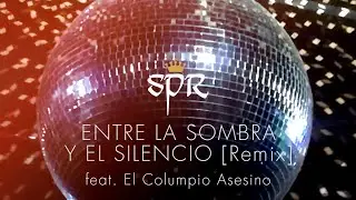 San Pascualito Rey Ft. El Columpio Asesino - Entre La Sombra y el Silencio - (Remix) - Lyric Video