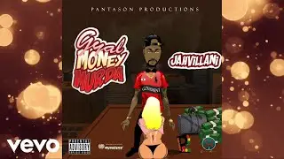 Jahvillani - Gyal Money Murda (Official Audio)