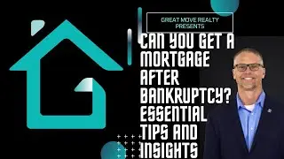Can You Get a Mortgage After Bankruptcy Essential Tips and Insights