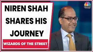 Niren Shah Talks About His Stock Market Journey, His Mentors | Wizards Of The Street | CNBC-TV18