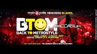 Back to METROSTYLE 2 &bull; Palladium Edition &bull; Mercredi 30 Avril