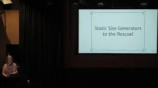 Workshop - Static Site Generators, What, Why and How – Jessica Parsons