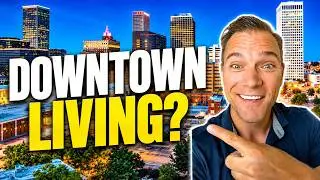 Downtown Tulsa Reality Check | Should You Live Here?