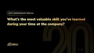 What's the most valuable skill you've learned during your time at the company?