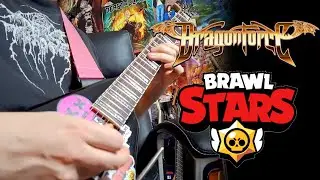 BRAWL STARS x DRAGONFORCE: A Draco Tale (guitar cover)