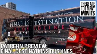 PATREON PREVIEW: Final Destination Buslines (from Ep. 292 Supplements)