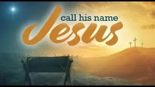 His Name Is Jesus