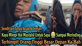 MERINDING INI BENAR TERJADI PADA JAMAAH TIBA2 HILANG TEMAN BINGUNG SENDIRI AKHIRNYA BISA CIUM KA'BAH