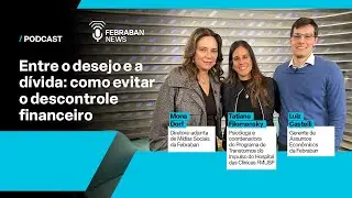 Entre o desejo e a d&iacute;vida: como evitar o descontrole financeiro