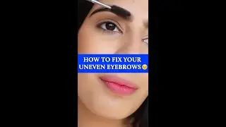 How to fix uneven eyebrows 😍 #shorts