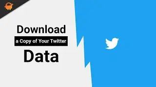 How to Download a Copy of Your Twitter Data From Smartphone or Web