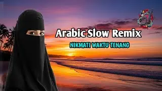 Arabic Song Slow Remix | HUBBUKA FI QOLBI — Menemani Perjalanan Sunyi