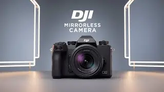 DJI's Mirrorless Camera &ndash; Full Specs, Launch Date & What to Expect!