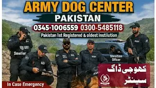 Army Dog Center - Pakistan Prime Trusted Khoji Dogs Centre - History is Premier - Call Dog Center
