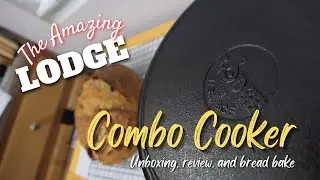 Lodge Combo Cooker Unboxing, Review, Silliness, and a Rye Loaf. Wow!
