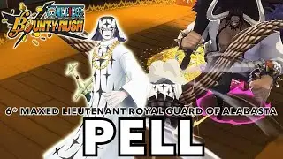 6* MAXED PELL(Glass Cannon EX DESTROYER!) SS League Gameplay | One Piece Bounty Rush