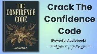The Confidence Code - Build confidence, break barriers