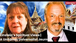 Einstein&rsquo;s Spiritual Views & the Birth of This Class | A Unitarian Universalist Journey