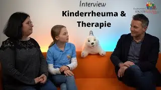 Kinderrheuma & Therapie - Interview