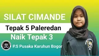 Tepak 5 Paleredan Naik Tepak 3 || Silat Cimande Pusaka Karuhun Bogor