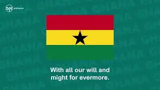 National Anthem of Ghana   God Bless Our Homeland Ghana