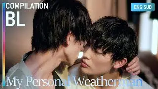 When Love Gets Messy: Sweet and Chaotic Moments of My Personal Weatherman | COMPILATION [ENG SUB]