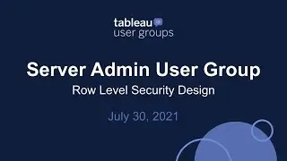 Группа пользователей Tableau Server Admins &mdash; 30 июля 2021 г.