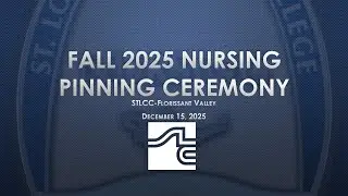 STLCC-FV Nursing Pinning Fall 2025